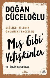 'Mış Gibi' Yetişkinler - Kronik Kitap