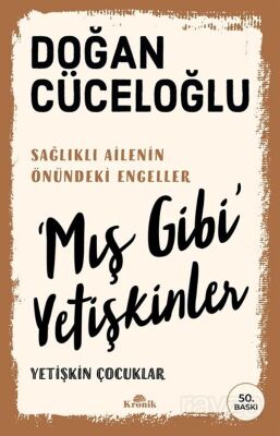 'Mış Gibi' Yetişkinler - 1