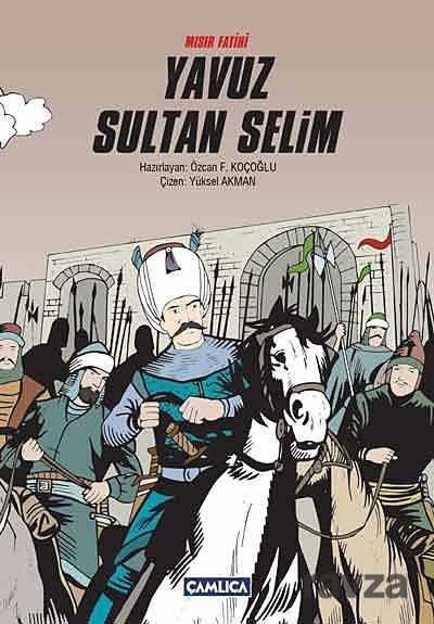 Mısır Fatihi Yavuz Sultan Selim (Karton Kapak) - 1