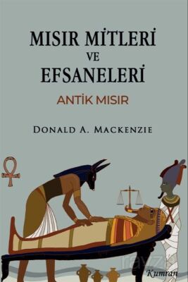 Mısır Mitleri ve Efsaneleri - 1