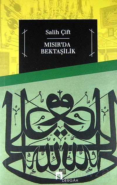 Mısır'da Bektaşilik - Dergah Yayınları