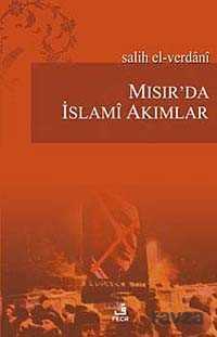Mısır'da İslami Akımlar - Fecr Yayınevi