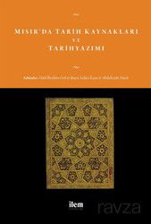 Mısır'da Tarih Kaynakları ve Tarihyazımı - İLEM