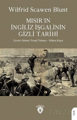 Mısır'ın İngiliz İşgalinin Gizli Tarihi - 1