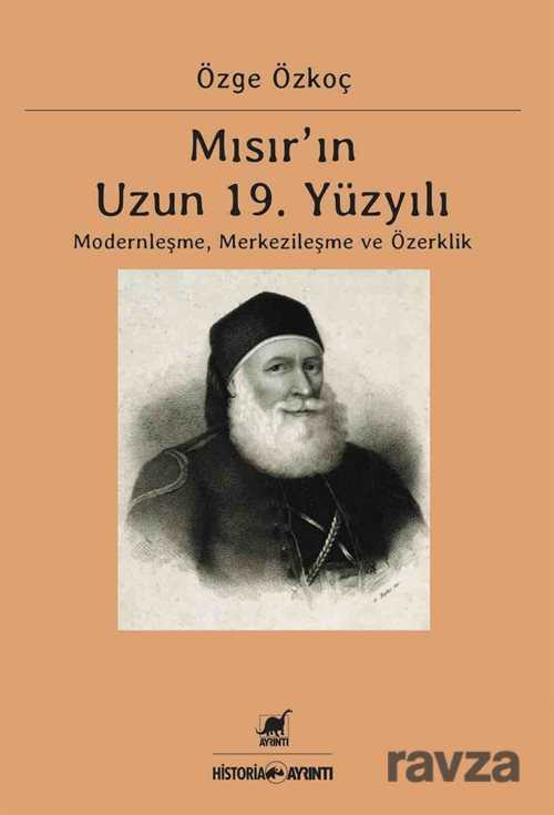 Mısır'ın Uzun 19. Yüzyılı - Ayrıntı Yayınları