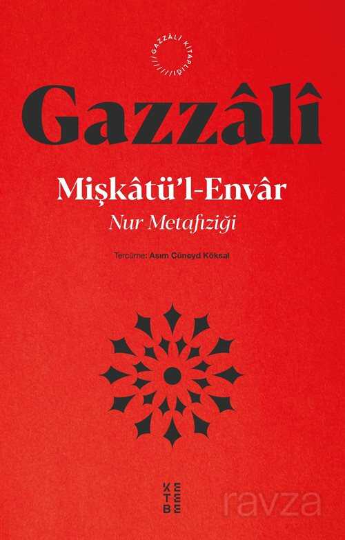 Mişkatü'l-Envar - Ketebe Yayınevi