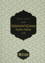 Mişkatu'l-Envar Nurlar Alemi (Ciltli) - Diyanet İşleri Başkanlığı