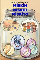 Miskin Misket Miskito - Akıl Fikir Yayınları