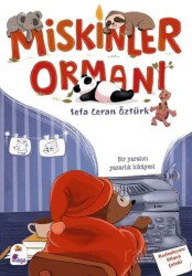Miskinler Ormanı - İndigo Çocuk