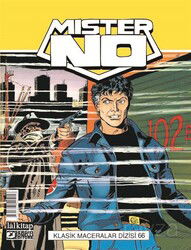 Mister NO Klasik Maceralar Cilt 66 / Dedektif Hikayesi - İntikamcılar - Hile - New York City Blues - Lal Kitap
