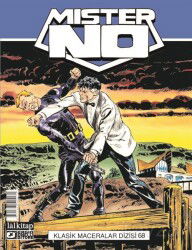 Mister NO Klasik Maceralar Cilt 68 / Şah Mat - Namlunun Ucunda-Manaus ! - Gerçeğin İzinde - Lal Kitap