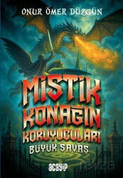 Mistik Konağın Koruyucuları Büyük Savaş - Acayip Kitaplar