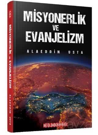 Misyonerlik ve Evanjelizm - Bilgeoğuz Yayınları