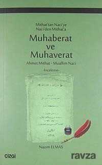 Mithat'tan Naciye Naci'den Mithat'a Muhaberat ve Muhaverat - Çizgi Kitabevi