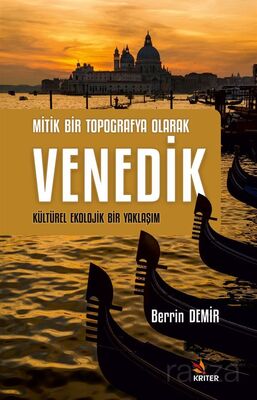 Mitik Bir Topografya Olarak Venedik - 1