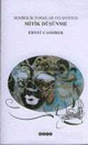 Mitik Düşünme/Sembolik Formlar Felsefesi 2 - Hece Yayınları