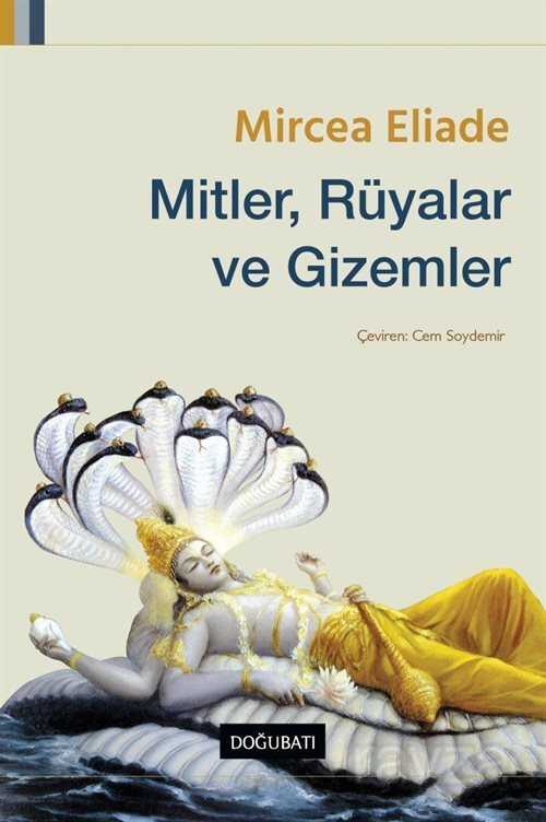 Mitler, Rüyalar ve Gizemler - Doğu Batı Yayınları