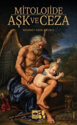 Mitolojide Aşk ve Ceza - Ötüken Neşriyat