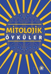 Mitolojik Öyküler - Ganeşa Yayınevi