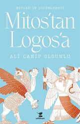 Mitos'tan Logos'a Mitler'in Çözümlemesi - Çalıkuşu Kitap