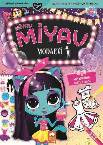 Miyav Miyav Modaevi - Miyavgünü Kutlaması - Eksik Parça Çocuk