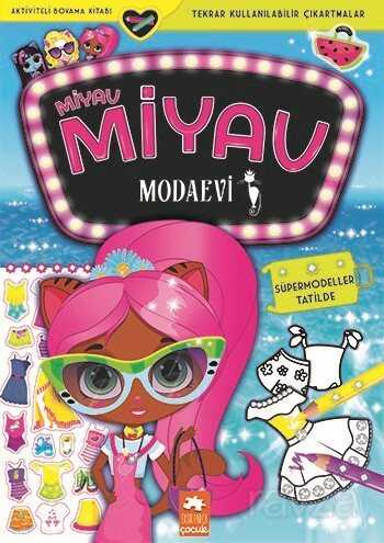 Miyav Miyav Modaevi - Süpermodeller Tatilde - Eksik Parça Çocuk