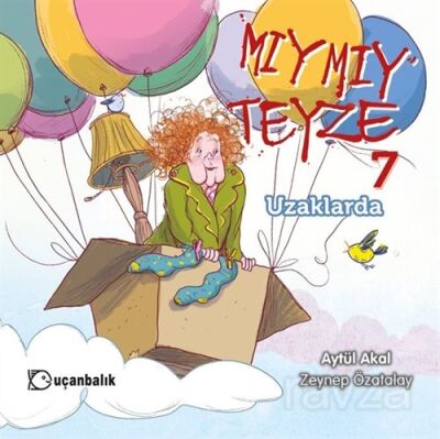 Mıymıy Teyze 7 / Uzaklarda - 1