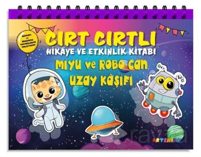 Miyu Ve Robo Can Uzay Kaşifi Cırt Cırtlı Hikaye ve Aktivite Kitap Serisi - 1