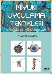 Miyuki Uygulama Teknikleri - Gece Kitaplığı