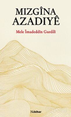 Mizgîna Azadiyê - 1