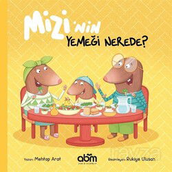 Mizi'nin Yemeği Nerede? - ABM Yayınevi