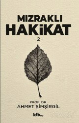 Mızraklı Hakikat 2 - KTB Yayınları