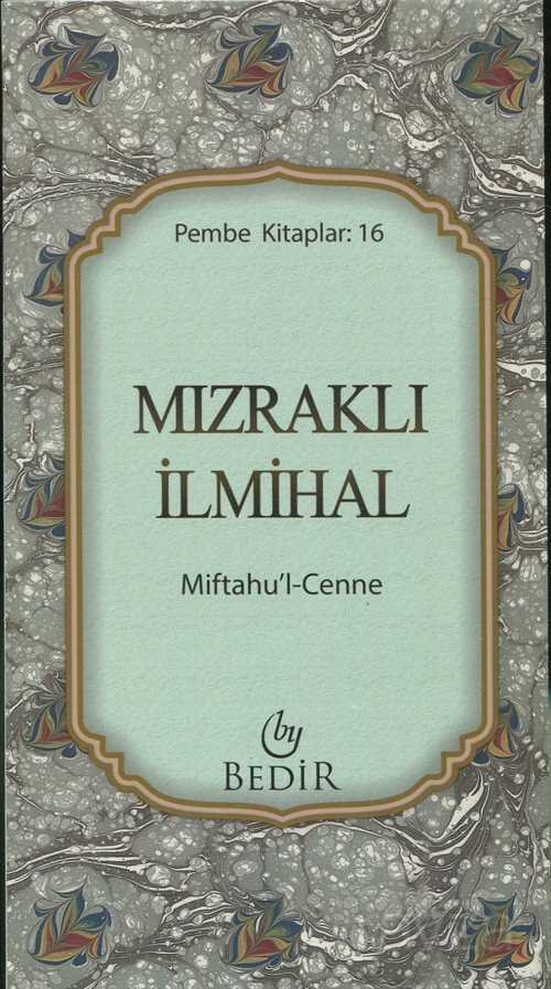 Mızraklı İlmihal, Miftahu’l-Cenne (Midi Boy) Cennetin Anahtarı Pembe Kitaplar 16 - 1