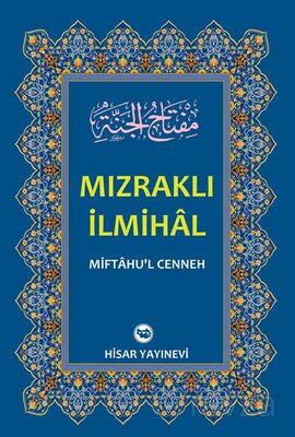 Mızraklı İlmihal (Miftahu'l-Cenneh) - 1