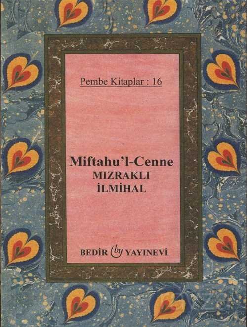 Mızraklı İlmihal, Miftahu'l-Cenne (Midi Boy) Cennetin Anahtarı - 1