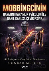 Mobbingcinin Hayatını Karanlık Psikoloji ile Nasıl Kabusa Çevirirsin - Gece Kitaplığı