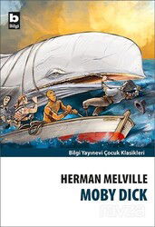 Moby Dick - Bilgi Yayınevi Çocuk Kitapları