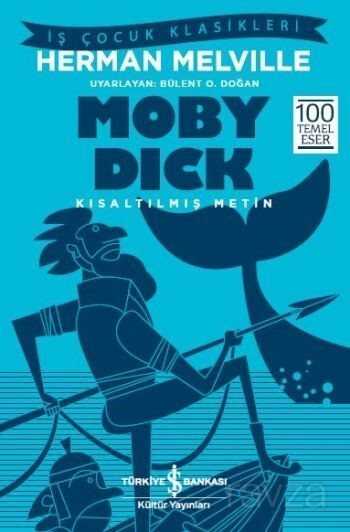 Moby Dick (Kısaltılmış Metin) - İş Bankası Yayınları