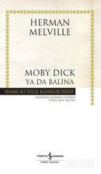 Moby Dick Ya Da Balina (Ciltli) - İş Bankası Yayınları