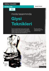 Moda Tasarımında Giysi Teknikleri - Literatür Yayınları