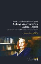 Modern Ahlak Felsefesinde Arayışlar Anscombe'un Eylem Teorisi - Eskiyeni Yayınları