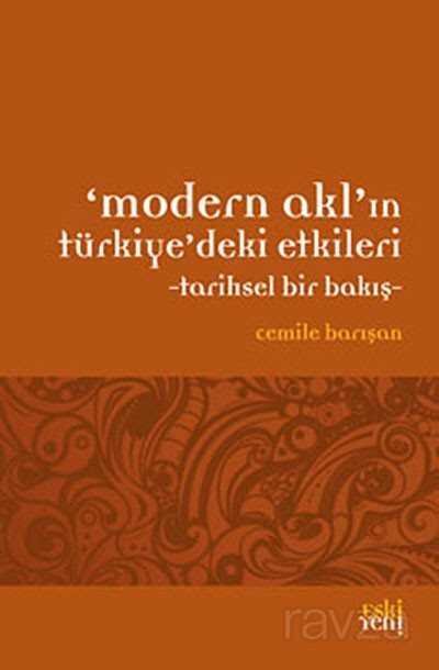Modern Akl'ın Türkiye'deki Etkileri - 1