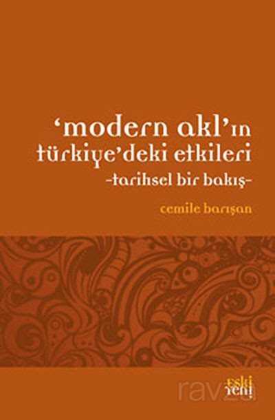 Modern Akl'ın Türkiye'deki Etkileri - 1