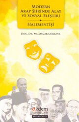 Modern Arap Şiirinde Alay ve Sosyal Eleştiri - Akdem Yayınları