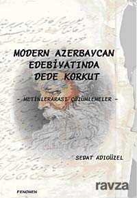 Modern Azerbaycan Edebiyatında Dede Korkut - 1