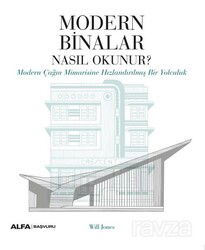 Modern Binalar Nasıl Okunur? - Alfa Yayınları