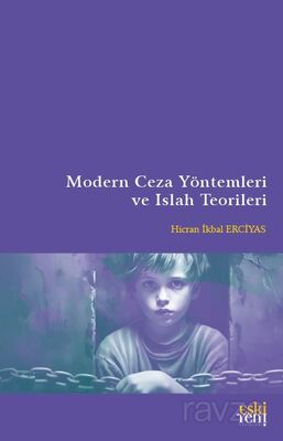 Modern Ceza Yöntemleri ve Islah Teorileri - 1