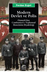 Modern Devlet ve Polis - İletişim Yayınları