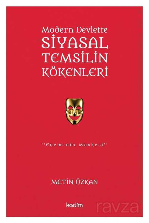 Modern Devlette Siyasal Temsilin Kökenleri - 1