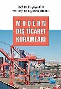 Modern Dış Ticaret Kuramları - Nobel Yayın Dağıtım